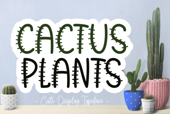 Cactus Plants Display Font for Small Business Branding