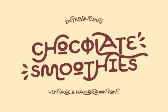 Chocolate Smoothies: A Playful Display Font for Marketers