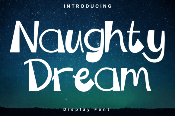 Naughty Dream Display Font for Web and Product Design