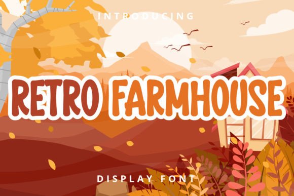 Retro Farmhouse: A Lovely Display Font for Crafters and Small Shop Owners