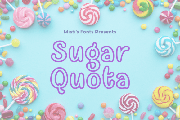 Sugar Quota: A Whimsical Display Font for Editorial Charm